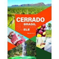 CERRADO - O QUE O BRASIL PODE APRENDER COM ELE