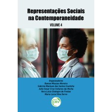 REPRESENTAÇÕES SOCIAIS NA CONTEMPORANEIDADE: VOLUME 4