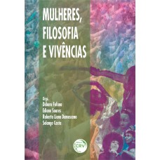 MULHERES, FILOSOFIA E VIVÊNCIAS