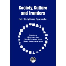 SOCIETY, CULTURE AND FRONTIERS: INTERDISCIPLINARY APPROACHES