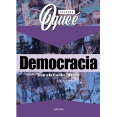 COLEÇÃO O QUE É DEMOCRACIA