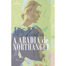 A ABADIA DE NORTHANGER