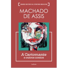 A CARTOMANTE E OUTROS CONTOS