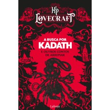 A BUSCA POR KADATH E OUTROS CONTOS DE ARREPIAR