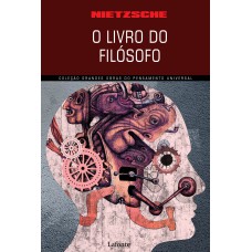 O LIVRO DO FILÓSOFO - NIETZSCHE