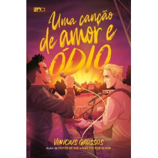 UMA CANÇÃO DE AMOR E ÓDIO