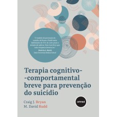 TERAPIA COGNITIVO-COMPORTAMENTAL BREVE PARA PREVENÇÃO DO SUICÍDIO