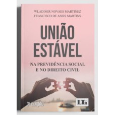 UNIÃO ESTÁVEL: NA PREVIDÊNCIA SOCIAL E NO DIREITO CIVIL