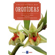 ENCICLOPÉDIA DAS ORQUÍDEAS - VOLUME 8