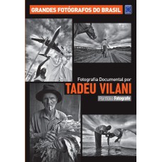 PORTFÓLIO FOTOGRAFE EDIÇÃO 1 - TADEU VILANI