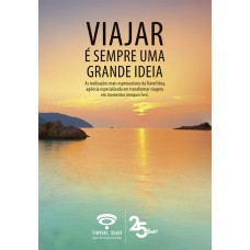 VIAJAR É SEMPRE UMA GRANDE IDEIA