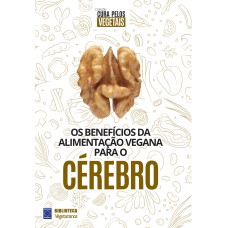 COLEÇÃO CURA PELOS VEGETAIS: CÉREBRO