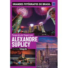 PORTFÓLIO FOTOGRAFE EDIÇÃO 7 - ALEXANDRE SUPLICY