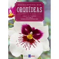 ENCICLOPÉDIA DAS ORQUÍDEAS - VOLUME 14