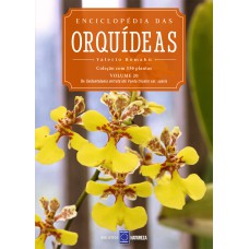 ENCICLOPÉDIA DAS ORQUÍDEAS - VOLUME 20