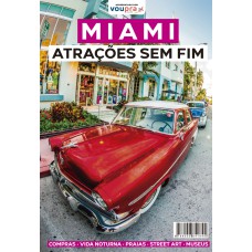 MIAMI - ATRAÇÕES SEM FIM