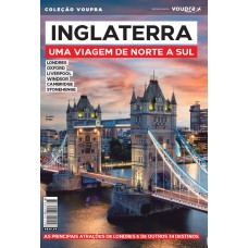 INGLATERRA - UMA VIAGEM DE NORTE A SUL