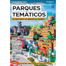 PARQUES TEMÁTICOS - 50 DESTINOS AO REDOR DO MUNDO