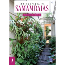 ENCICLOPÉDIA DE SAMAMBAIAS - VOLUME 3