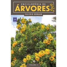 ENCICLOPÉDIA DE ÁRVORES - VOLUME 2