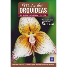 MESTRE DAS ORQUÍDEAS - VOLUME 9: ORQUÍDEA DRACULA