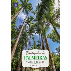 ENCICLOPÉDIA DE PALMEIRAS - VOLUME 4