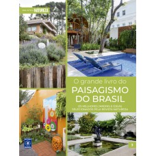 O GRANDE LIVRO DO PAISAGISMO DO BRASIL - VOLUME 3