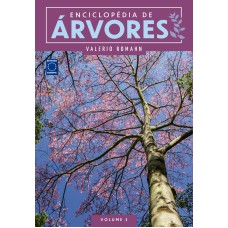 ENCICLOPÉDIA DE ÁRVORES - VOLUME 3