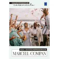 FOTOGRAFIA DE CASAMENTO - FOTOS INSPIRADORAS DE MARCELL COMPAN