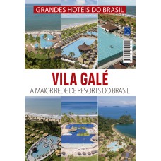 GRANDES HOTÉIS DO BRASIL - VILA GALÉ