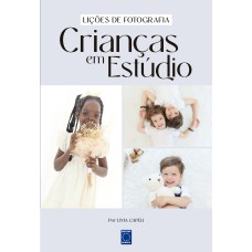 LIÇÕES DE FOTOGRAFIA - CRIANÇAS EM ESTÚDIO