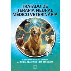 TRATADO DE TERAPIA NEURAL MÉDICO VETERINÁRIA