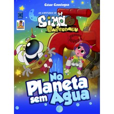 SIMÃO E BARTOLOMEU NO PLANETA SEM ÁGUA