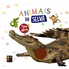 TOQUE E SINTA - ANIMAIS DA SELVA