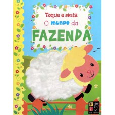 TOQUE E SINTA - O MUNDO DA FAZENDA