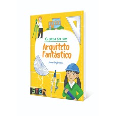 Eu posso ser um arquiteto fantástico