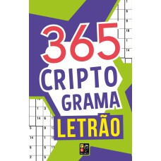 365 letrão - Criptogramas