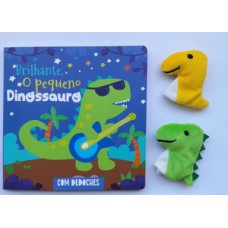 Com dedoches - Brilhante, o pequeno dinossauro