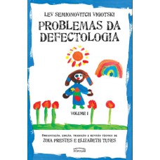 PROBLEMAS DA DEFECTOLOGIA - VOLUME I