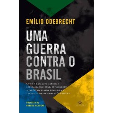 UMA GUERRA CONTRA O BRASIL