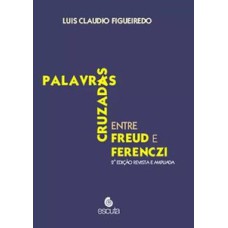 Palavras cruzadas entre Freud e Ferenczi