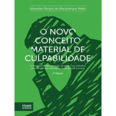 O NOVO CONCEITO MATERIAL DE CULPABILIDADE - 2023