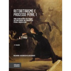 AUTORITARISMO E PROCESSO PENAL I - 2023