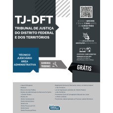 TÉCNICO JUDICIÁRIO - ÁREA ADMINISTRATIVA - TRIBUNAL DE JUSTIÇA DO DISTRITO FEDERAL E DOS TERRITÓRIOS - TJDFT