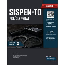 POLÍCIA PENAL - SISTEMA PENITENCIÁRIO E PRISIONAL DO TOCANTINS - SISPEN TO