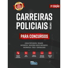 CARREIRAS POLICIAIS PARA CONCURSOS - VOL. 1