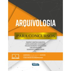 ARQUIVOLOGIA - PARA CONCURSOS