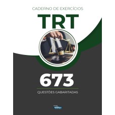 CADERNO DE EXERCÍCIOS - TRIBUNAL REGIONAL DO TRABALHO