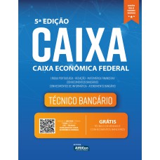 CAIXA ECONÔMICA FEDERAL - CEF: TÉCNICO BANCÁRIO