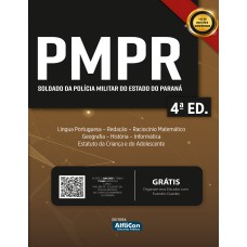 APOSTILA PMPR - SOLDADO DA POLÍCIA MILITAR DO ESTADO DO PARANÁ